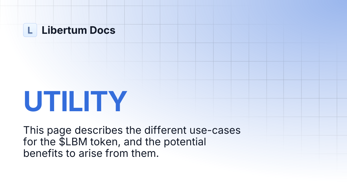 UTILITY | Libertum Docs